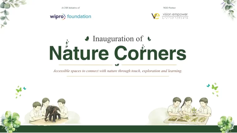 Cover page with the title 'Inauguration of Nature Corners; Accessible spaces to connect with nature through touch, exploration and learning. A CSR Initiative of WIPRO foundation. NGO Partner Vision Empower.