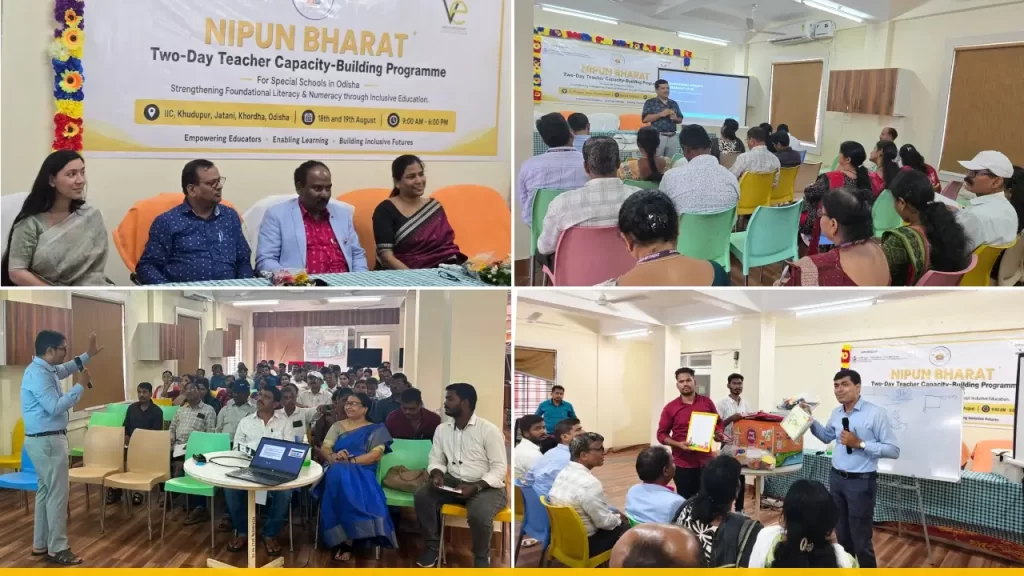 Collage of pictures with chief dignitaries, guests addressing the teachers. Teachers attending interactive NIPUN Bharat training sessions and exploring learning materials in Odisha